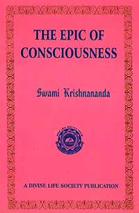 The Epic of Consciousness 1st Edition