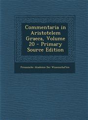 Commentaria in Aristotelem Graeca, Volume 20 - Primary Source Edition,1295449560,9781295449569