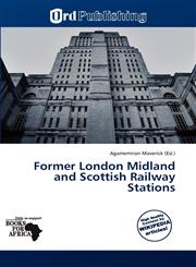 Former London Midland and Scottish Railway Stations,6139119561,9786139119561