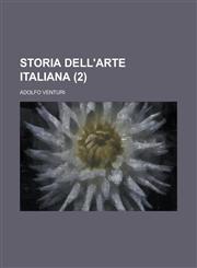 Storia Dell'arte Italiana (2 ),1153560402,9781153560405