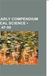 Half-Yearly Compendium of Medical Science (47-50),0217259510,9780217259514