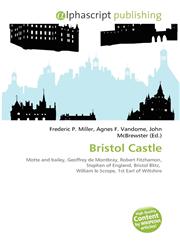Bristol Castle,6133847395,9786133847392