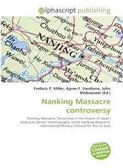 Nanking Massacre Controversy,6130042922,9786130042929