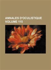 Annales d'oculistique Volume 115,1459033140,9781459033146