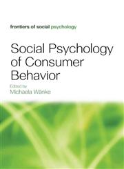 Social Psychology of Consumer Behavior,1841694983,9781841694986