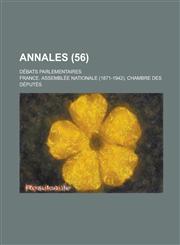 Annales; Debats Parlementaires (56 ),1153569108,9781153569101