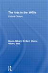 The Arts in the 1970s: Cultural Closure?,0415099064,9780415099066