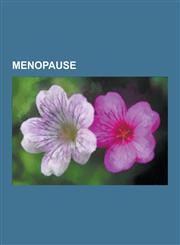 Menopause Activella, Andropause, Atrophic Vaginitis, Bioidentical Hormone Replacement Therapy, Bionovo, Climacteric (Journal), E,1230538046,9781230538044