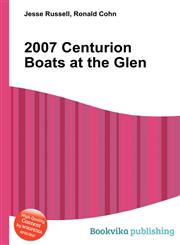 2007 Centurion Boats at the Glen,5512337246,9785512337240