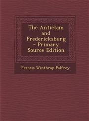 Antietam and Fredericksburg,1289405557,9781289405557