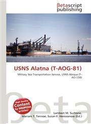 Usns Alatna (T-Aog-81),6131010080,9786131010088