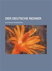 Der deutsche Redner,1231259981,9781231259986