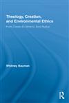 Theology, Creation, and Environmental Ethics From Creatio Ex Nihilo to Terra Nullius,0415998131,9780415998130