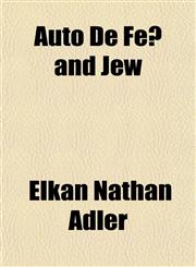 Auto De Fé and Jew,1152199986,9781152199989