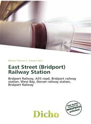 East Street (Bridport) Railway Station,6136947366,9786136947365