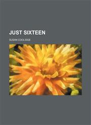 Just Sixteen,1151023604,9781151023605