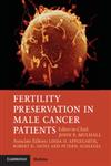 Fertility Preservation in Male Cancer Patients,1107012120,9781107012127