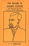 The Novels of Joseph Conrad The Individual and the World of Human Relationships,8175510439,9788175510432
