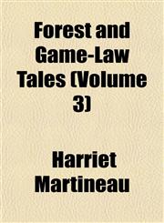 Forest and Game-Law Tales (Volume 3),1152540556,9781152540552
