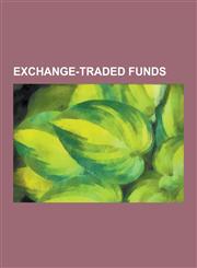 Exchange-Traded Funds Betashares, Bips Investment Managers, Etf Securities, Exchange-Traded Fund, Global X Funds, Inverse Exchange-Traded Fu,1230535586,9781230535586
