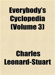 Everybody's Cyclopedia (Volume 3),1152528726,9781152528727