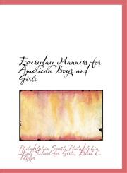 Everyday Manners for American Boys and Girls,1110012675,9781110012671