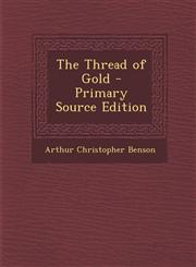 Thread of Gold,128945339X,9781289453398
