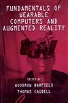 Fundamentals of Wearable Computers and Augmented Reality 1st Edition,0805829024,9780805829020