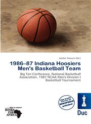 1986-87 Indiana Hoosiers Men's Basketball Team,6201929037,9786201929036