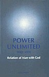 Power Unlimited = शक्त अनन्त Relation of Man with God 1st Published,8170173337,9788170173335