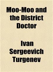 Moo-Moo and the District Doctor,1152673653,9781152673656