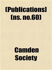 [Publications] Volume NS. No.60,1153116774,9781153116770