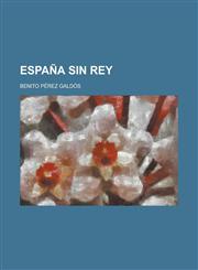 Espana Sin Rey,1235130622,9781235130625