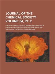 Journal of the Chemical Society Volume 64, pt. 2,123431701X,9781234317010