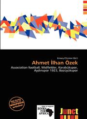 Ahmet İlhan Özek,6201981039,9786201981034