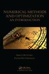 Numerical Methods and Optimization An Introduction,1466577770,9781466577770