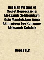 Russian Victims of Soviet Repressions Aleksandr Solzhenitsyn,1156660904,9781156660904