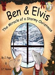 Ben & Elvis The Miracle of a Stormy Christmas,0982966946,9780982966945