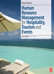 Human Resource Management for Hospitality, Tourism and Events 2nd Edition,0080966489,9780080966489