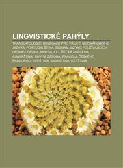 Lingvisticke Pahyly Translatologie, Delegace Pro P Ijeti Mezinarodniho Jazyka, Portugal Tina, Seznam Jazyk Pou Ivajicich Latinku, Latina,1233322915,9781233322916