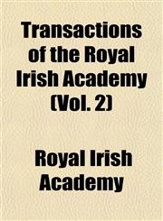 Transactions of the Royal Irish Academy (Vol. 2),1153188449,9781153188449