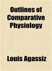 Outlines of Comparative Physiology,1151768723,9781151768728