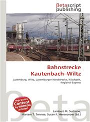 Bahnstrecke Kautenbach-Wiltz,6135029517,9786135029512