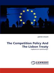 The Competition Policy And The Lisbon Treaty,3843351155,9783843351157
