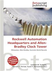 Rockwell Automation Headquarters and Allen-Bradley Clock Tower,6136453819,9786136453811