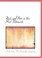 Rich and Poor in the New Testament,1140623222,9781140623229