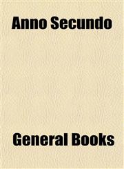 Anno Secundo,1153276518,9781153276511