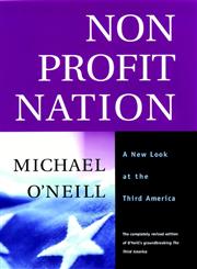 Nonprofit Nation A New Look at the Third America,0787954144,9780787954147