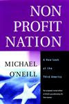 Nonprofit Nation A New Look at the Third America,0787954144,9780787954147