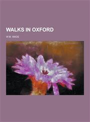 Walks in Oxford,1230336303,9781230336305